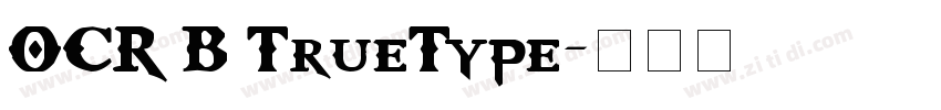 OCR B TrueType字体转换